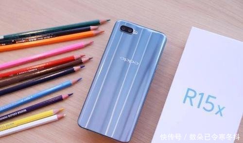 OPPO R系列最新旗舰R15x实力宠粉, 用户好评