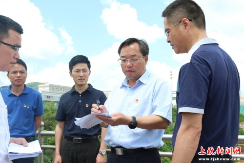 上杭县四套班子主要领导调研重点项目建设