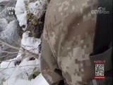 军事纪实 《军事纪实》 20180410 风雪巡逻路（下）