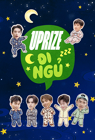 UPRIZE睡觉吧