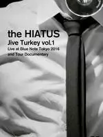 日本人气乐队the HIATUS东京Blue Note爵士俱乐部小型演唱会 2016.10.15 海报