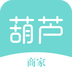 葫芦商家app最新版2023下载 葫芦商家app最新版2023下载